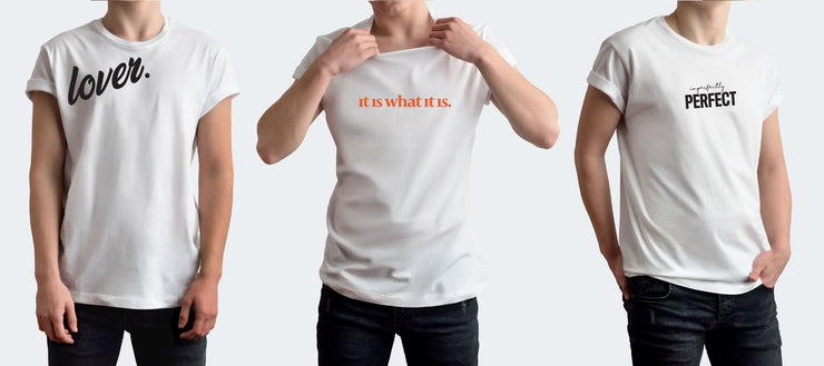 Male models wearing white custom printed t-shirts from Talking Tees collection, shown in half body cropped front view styling poses featuring “Lover,” “It Is What It Is,” and “Imperfectly Perfect” typography designs, showcasing expressive quote-based streetwear apparel by Licinia Custom Print Shop.